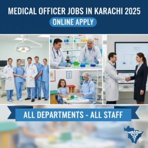medical officer jobs in karachi 2025