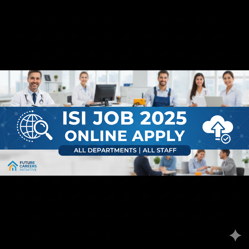 ISI Job 2025